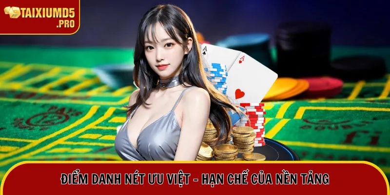 Nhà Cái Debet - Khám Phá Trang Giải Trí Đậm Chất Châu Âu 3 Điểm danh nét ưu việt - hạn chế của nền tảng