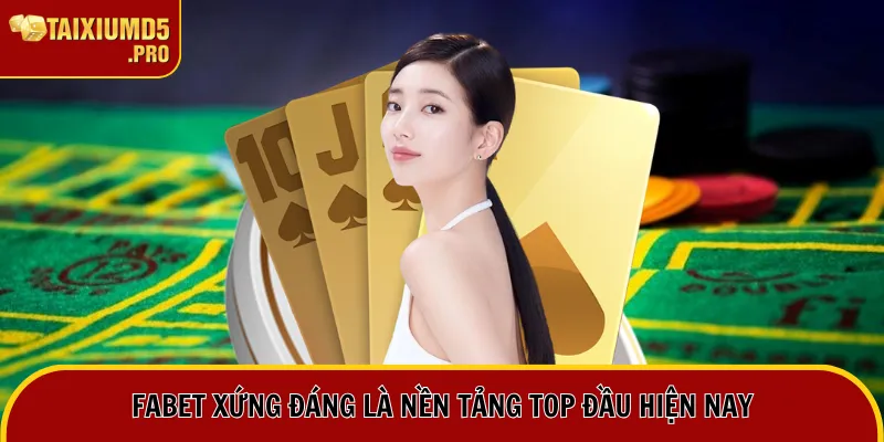 Nhà Cái Fabet Và Kỷ Lục 9 Năm Liền Được Vinh Danh Uy Tín 3 Fabet xứng đáng là nền tảng top đầu hiện nay