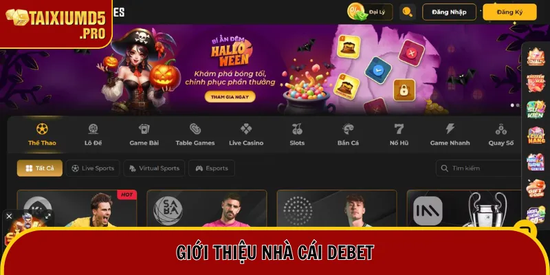Nhà Cái Debet - Khám Phá Trang Giải Trí Đậm Chất Châu Âu 1 Giới thiệu nhà cái Debet