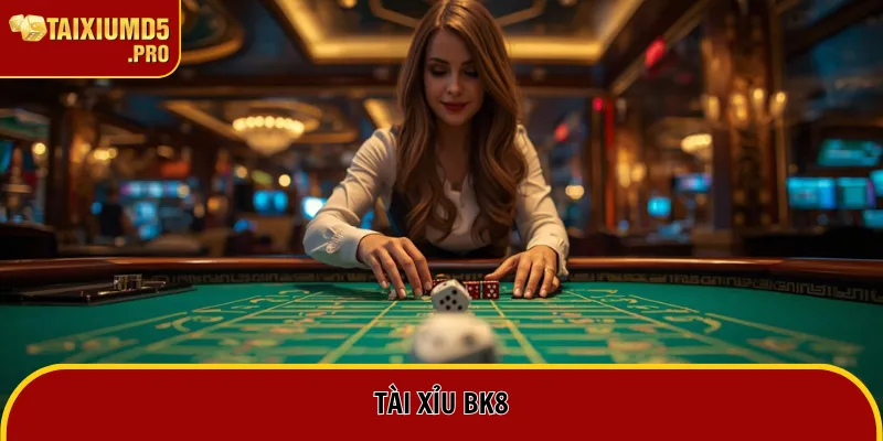 Tài Xỉu BK8 - Không Gian Cá Cược Xí Ngầu Chuẩn Quốc Tế 3 Tài Xỉu BK8 - Không Gian Cá Cược Xí Ngầu Chuẩn Quốc Tế
